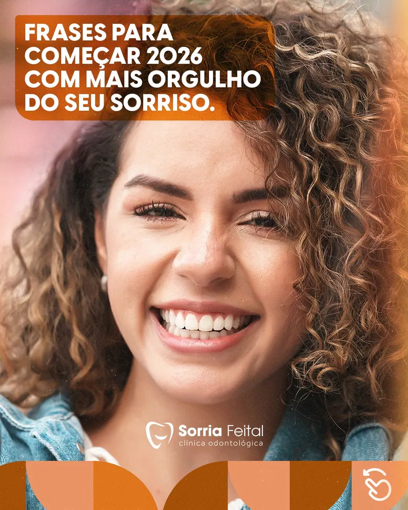 Post da Sorria Feital sobre começar 2026 com orgulho do sorriso